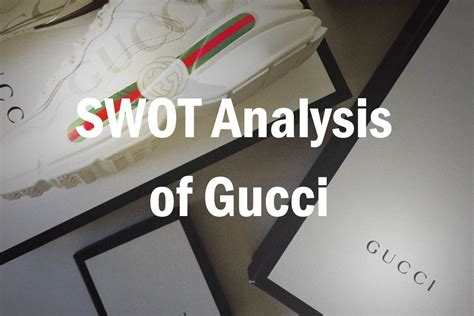 swot gucci|Gucci competitor analysis.